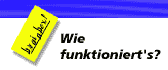 Wie funktioniert's?